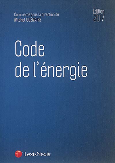EDM 2211016 code de l energie edition 2017 9782711019878