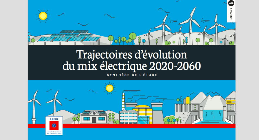 L’Ademe publie l’étude : Trajectoires d’évolution du mix électrique 2020 – 2060