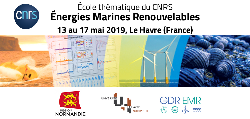 GdR CNRS 3763 Nouvelle édition de l’École Thématique sur les Énergies Marines Renouvelables