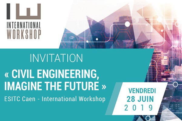 ESITC Caen : Journée de clôture des Workshops internationaux 2019 le 28 juin