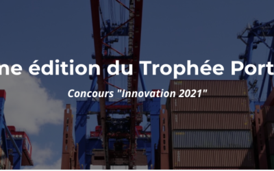 Candidatez au « Trophée Port du futur » : le dépôt des projets est repoussée au 2 Juillet.