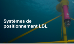 Saint-Brieuc : le positionnement sous-marin LBL d&rsquo;iXblue pour l’installation des pieux
