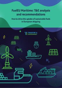 Fuel EU Maritime: T&E analysis and recommendations
