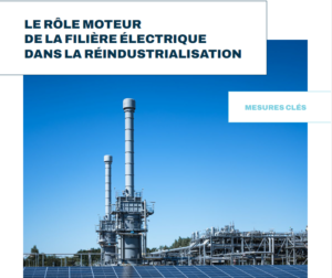 Rapport de l&rsquo;Union Française de l’électricité : le rôle moteur de la filière électrique dans la réindustrialisation