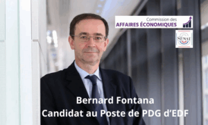 EDF : suivez en direct l&rsquo;audition de Bernard Fontana au Sénat, puis à l&rsquo;Assemblée nationale