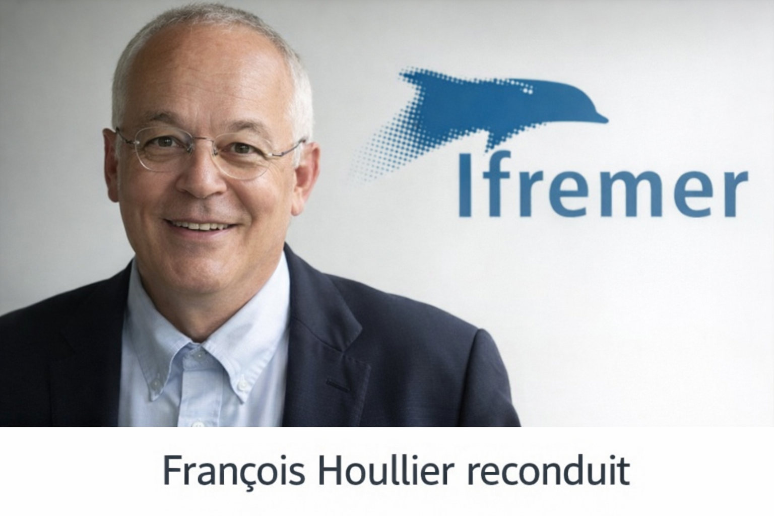 François Houllier à nouveau reconduit à la tête de l&rsquo;Ifremer