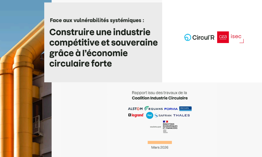 Neuf industriels alertent et proposent de faire de « l&rsquo;économie circulaire forte » un levier stratégique