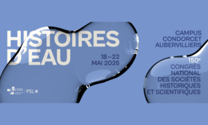 Histoires d&rsquo;eau : entre sciences, histoire, urbanisme, géopolitique et culture