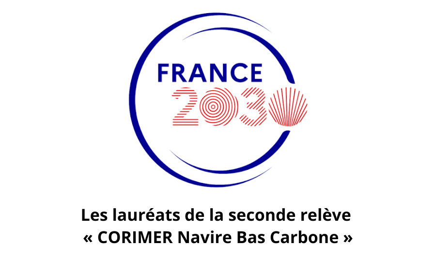 France 2030 – Corimer : 6 nouveaux lauréats soutenus par l&rsquo;État pour accélérer le développement de navires bas carbone